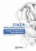 Ciąża wiel... - Grzegorz H Bręborowicz, Witold Malinowski -  fremdsprachige bücher polnisch 