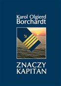 Znaczy Kap... - Karol Olgierd Borchardt -  polnische Bücher