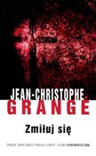Zmiłuj się... - Jean-Christophe Grange -  Książka z wysyłką do Niemiec 