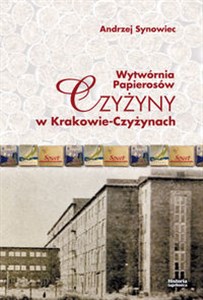 Bild von Wytwórnia papierosów Czyżyny w Krakowie-Czyżynach