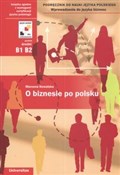 Polska książka : O biznesie... - Marzena Kowalska