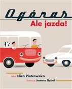 Książka : Ogóras Ale... - Eliza Piotrowska