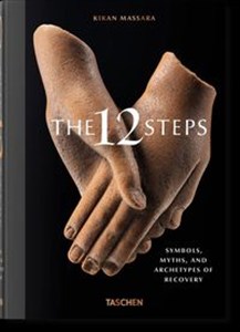 Obrazek The 12 Steps. Symbols, Myths, and Archetypes of Recovery