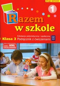 Bild von Razem w szkole 3 Edukacja polonistyczna i społeczna Podręcznik z ćwiczeniami Część 1 semestr 2 edukacja wczesnoszkolna
