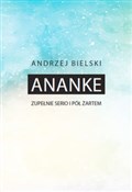 Ananke Zup... - Andrzej Bielski -  polnische Bücher