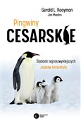 Zobacz : Pingwiny c... - Gerald L. Kooyman, Jim Mastro