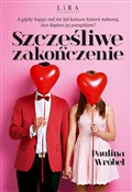 Szczęśliwe... - Paulina Wróbel -  polnische Bücher