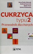 Polnische buch : Cukrzyca t... - Anna Duda-Sobczak, Andrzej Gawrecki, Agata Juruć