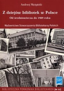 Bild von Z dziejów bibliotek w Polsce Od średniowiecza do 1989 roku