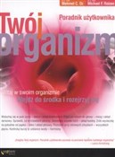 Książka : Twój organ... - Michael F. Roizen, Mehmet C. Oz
