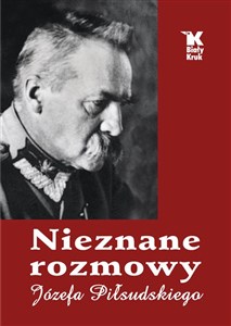 Bild von Nieznane rozmowy Józefa Piłsudskiego