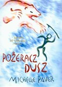 Pożeracz d... - Michelle Paver -  polnische Bücher