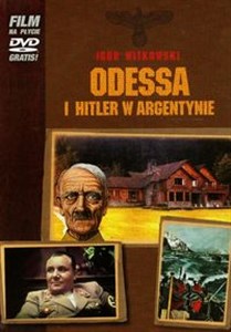 Obrazek Odessa i Hitler w Argentynie + DVD