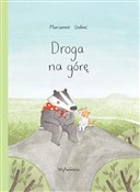 Polska książka : Droga na g... - Marianne Dubuc