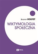 Wiktymolog... - Brunon Hołyst -  Polnische Buchandlung 