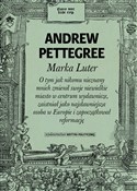 Marka Lute... - Andrew Pettegree -  fremdsprachige bücher polnisch 