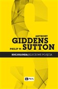 Socjologia... - Anthony Giddens, Philip W. Sutton -  polnische Bücher