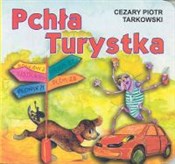 Pchła tury... - Cezary Piotr Tarkowski -  fremdsprachige bücher polnisch 