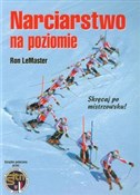 Narciarstw... - Ron LeMaster -  polnische Bücher
