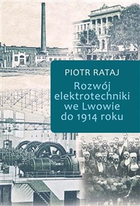 Bild von Rozwój elektrotechniki we Lwowie do 1914 roku