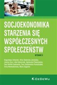 Socjoekono... - Urbaniak Bogusława, Gładzicka-Janowska Alina, Żyra Joanna, Kaliszczak Lidia, Piekutowska Agnieszka -  Polnische Buchandlung 