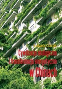 Bild von Cywilizacja ekologiczna i transformacja energetyczna w Chinach