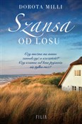 Szansa od ... - Dorota Milli -  polnische Bücher