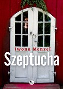 Książka : Szeptucha - Iwona Menzel