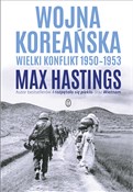 Polska książka : Wojna kore... - Max Hastings