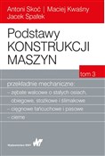 Polska książka : Podstawy k... - Antoni Skoć, Maciej Kwaśny, Jacek Spałek