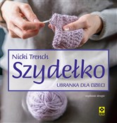 Szydełko U... - Nicki Trench -  polnische Bücher