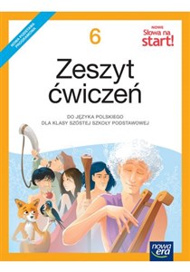 Bild von Nowe Słowa na start! 6 Zeszyt ćwiczeń Szkoła podstawowa
