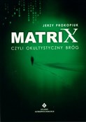 Matrix czy... - Jerzy Prokopiuk -  fremdsprachige bücher polnisch 