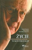 Polska książka : Życie w ko... - Zygmunt Bauman, Roman Kubicki, Anna Zeidler-Janiszewska