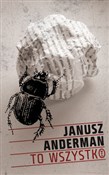 Książka : To wszystk... - Janusz Anderman
