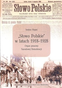 Bild von Słowo Polskie w latach 1918-1928 Organ prasowy Narodowej Demokracji