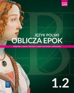 Bild von Oblicza epok Język polski 1.2 Podręcznik Zakres podstawowy i rozszerzony Liceum Technikum