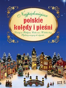 Bild von Najpiękniejsze polskie kolędy i pieśni