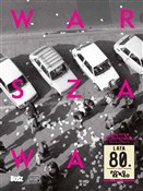 Warszawa l... - Joanna Szczepkowska -  polnische Bücher