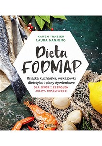 Bild von Dieta FODMAP Książka kucharska, wskazówki dietetyka i plany żywieniowe dla osób z zespołem jelita drażliwego