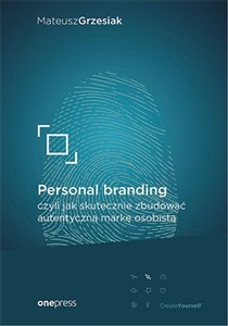 Bild von Personal branding, czyli jak skutecznie zbudować autentyczną markę osobistą