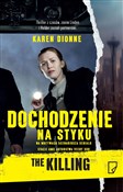 Polska książka : Dochodzeni... - Karen Dionne