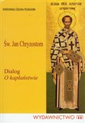 Dialog o k... - Jan Chryzostom - Ksiegarnia w niemczech