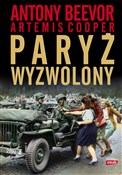 Paryż wyzw... - Antony Beevor -  polnische Bücher