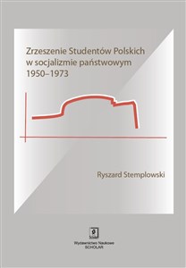Bild von Zrzeszenie Studentów Polskich w socjalizmie państwowym 1950-1973