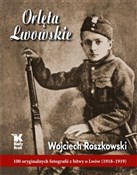 Orlęta Lwo... - Wojciech Roszkowski - Ksiegarnia w niemczech
