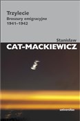 Trzylecie ... - Stanisław Cat-Mackiewicz -  Książka z wysyłką do Niemiec 
