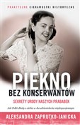 Piękno bez... - Aleksandra Zaprutko-Janicka - buch auf polnisch 