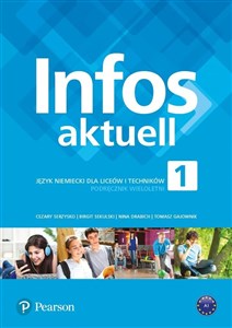Obrazek Infos aktuell 1 Język niemiecki Podręcznik Liceum i technikum. Szkoła ponadpodstawowa