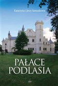 Zobacz : Pałace Pod... - Katarzyna Samusik, Jerzy Samusik
